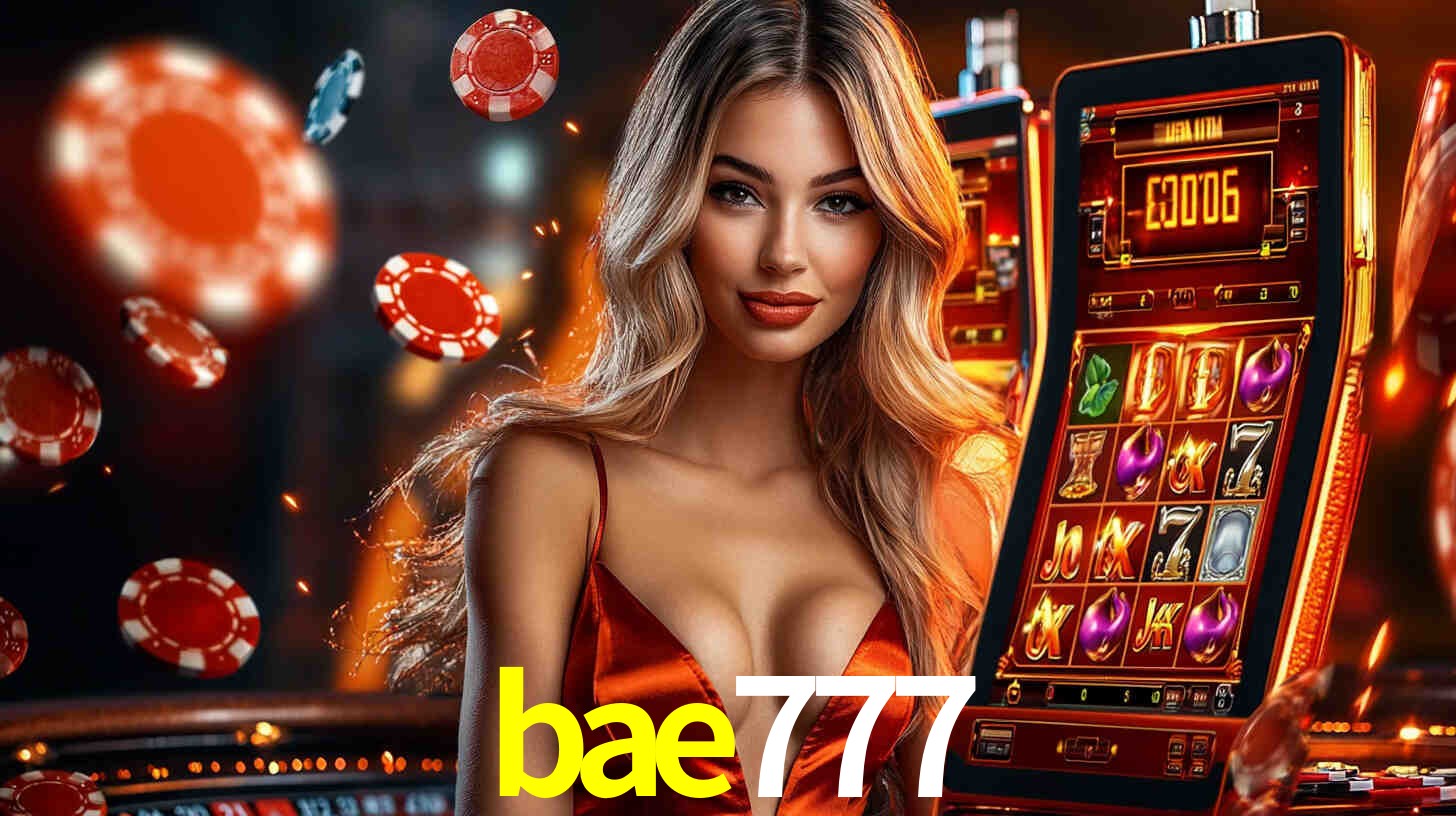 bae777: Jogos de Caça-Níqueis-Altas Recompensas, Roleta-Velocidade, Blackjack-Desafios Máximos